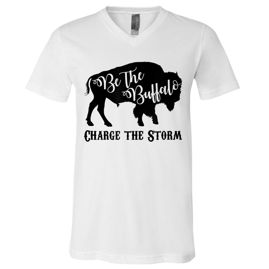 Be The Buffalo Charge The Storm Success V-Neck T-Shirt