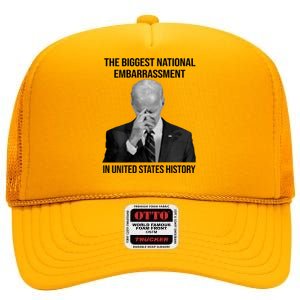 Biden The Biggest National Embarrassment High Crown Mesh Back Trucker Hat