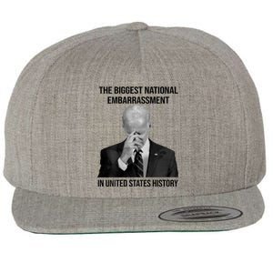 Biden The Biggest National Embarrassment Wool Snapback Cap