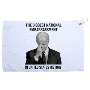 Biden The Biggest National Embarrassment Grommeted Golf Towel