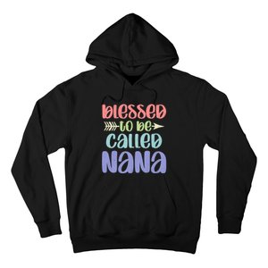 Blessed To Be Called Nana Happy MotherS Day Mom Grandma Hoodie