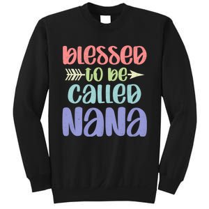 Blessed To Be Called Nana Happy MotherS Day Mom Grandma Sweatshirt