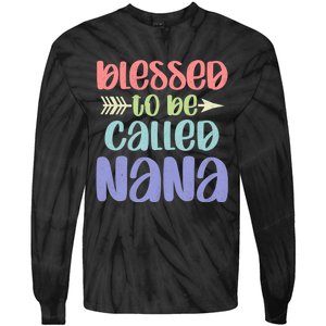 Blessed To Be Called Nana Happy MotherS Day Mom Grandma Tie-Dye Long Sleeve Shirt