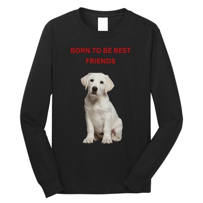 Born To Be Best Friends Design Long Sleeve Shirt