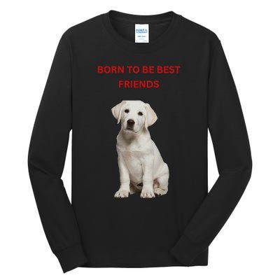 Born To Be Best Friends Design Tall Long Sleeve T-Shirt