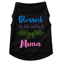Blessed To Be Called Mema MotherS Day Doggie Tank