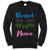Blessed To Be Called Mema MotherS Day Sweatshirt