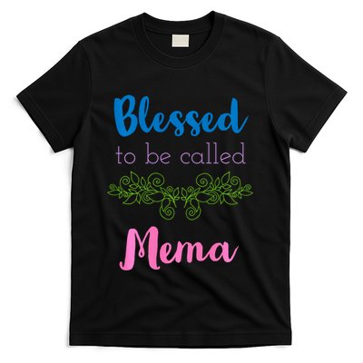 Blessed To Be Called Mema MotherS Day T-Shirt