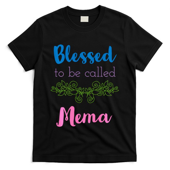 Blessed To Be Called Mema MotherS Day T-Shirt