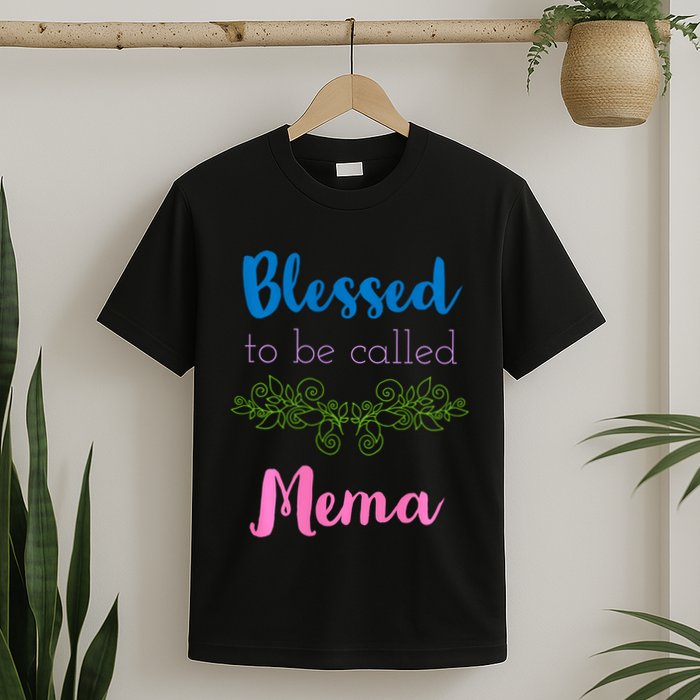 Blessed To Be Called Mema MotherS Day T-Shirt