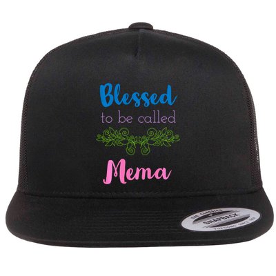 Blessed To Be Called Mema MotherS Day Flatbill Hat