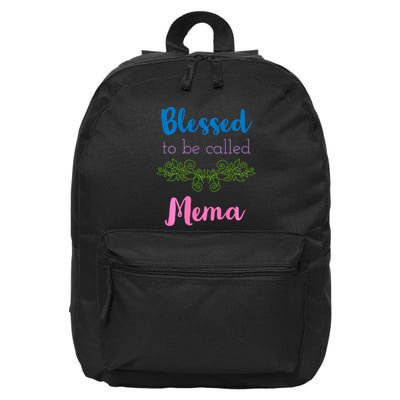 Blessed To Be Called Mema MotherS Day 16 in Basic Backpack