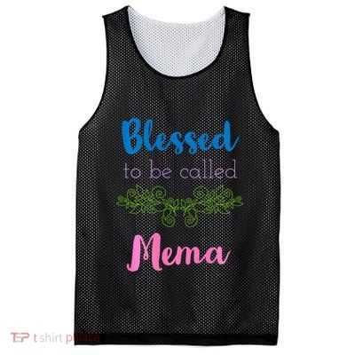Blessed To Be Called Mema MotherS Day Mesh Reversible Basketball Jersey Tank