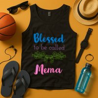 Blessed To Be Called Mema MotherS Day Tank Top