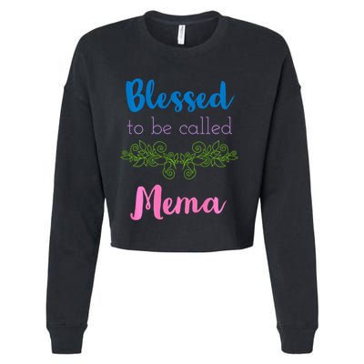 Blessed To Be Called Mema MotherS Day Cropped Pullover Crew