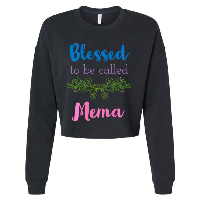 Blessed To Be Called Mema MotherS Day Cropped Pullover Crew