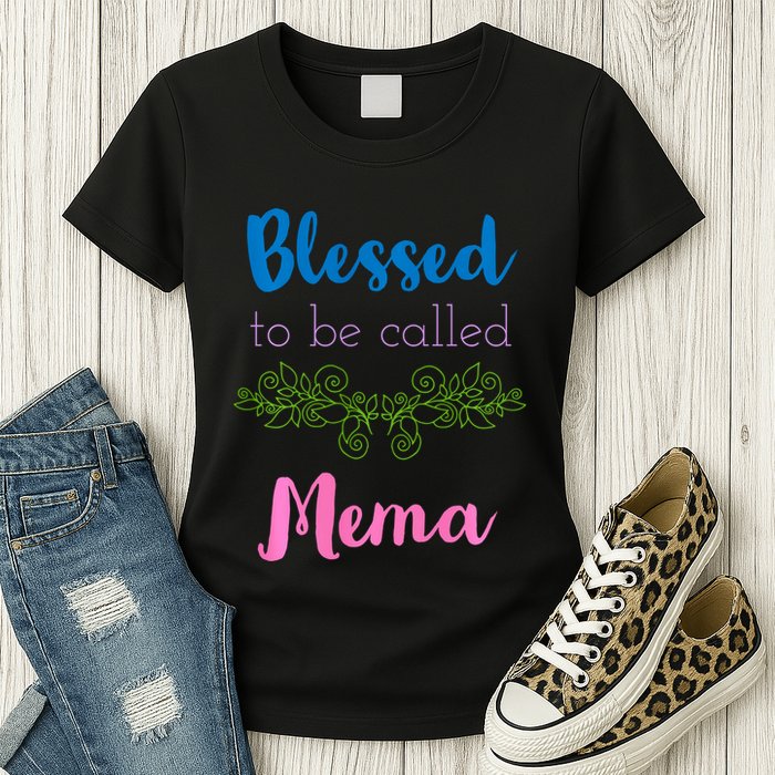 Blessed To Be Called Mema MotherS Day Womens T-Shirt