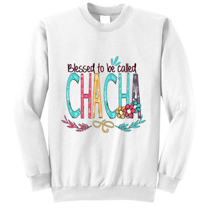 Blessed To Be Called Chacha Colorful Giftsgrandma Sweatshirt