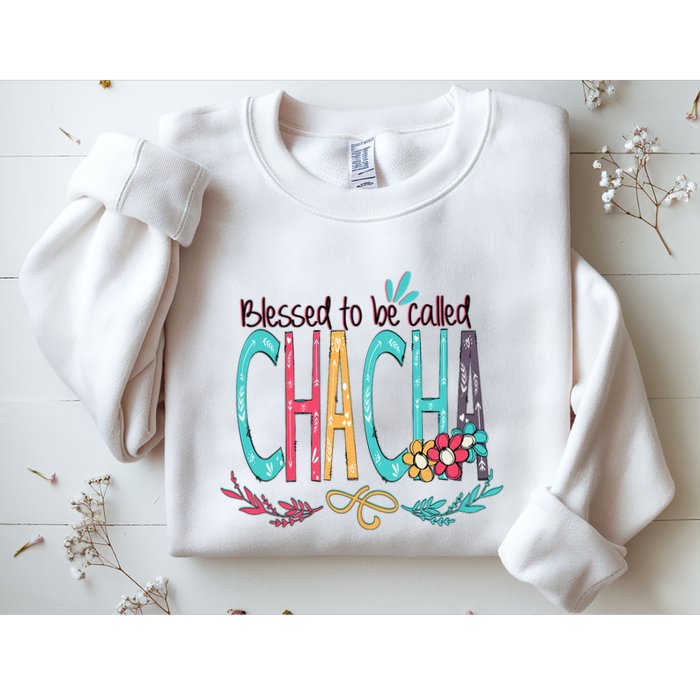 Blessed To Be Called Chacha Colorful Giftsgrandma Sweatshirt