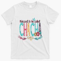 Blessed To Be Called Chacha Colorful Giftsgrandma T-Shirt