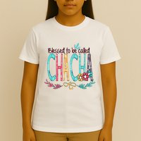 Blessed To Be Called Chacha Colorful Giftsgrandma T-Shirt