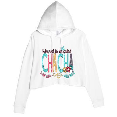Blessed To Be Called Chacha Colorful Giftsgrandma Crop Fleece Hoodie