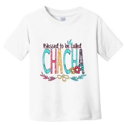 Blessed To Be Called Chacha Colorful Giftsgrandma Toddler T-Shirt