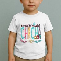 Blessed To Be Called Chacha Colorful Giftsgrandma Toddler T-Shirt