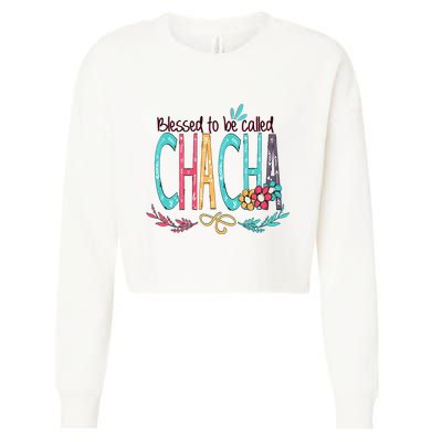 Blessed To Be Called Chacha Colorful Giftsgrandma Cropped Pullover Crew