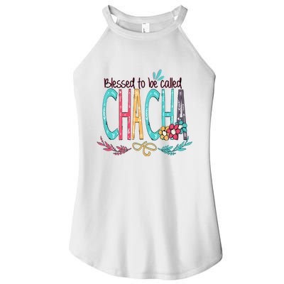 Blessed To Be Called Chacha Colorful Giftsgrandma Women's Perfect Tri Rocker Tank