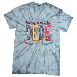 Blessed To Be Called Dede Colorful MotherS Day Gifts Tie-Dye T-Shirt