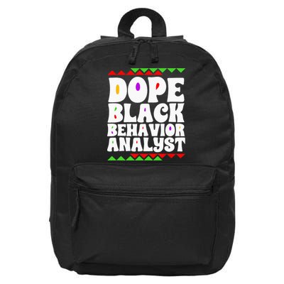 Behavior Technician BCBA ABA Dope Black Behavior Analyst 16 in Basic Backpack