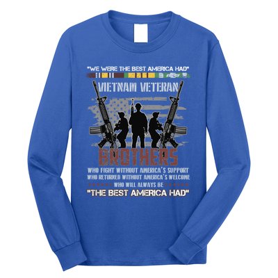 Brothers The Best America Had Vietnam Veteran Gift Long Sleeve Shirt