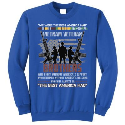 Brothers The Best America Had Vietnam Veteran Gift Sweatshirt