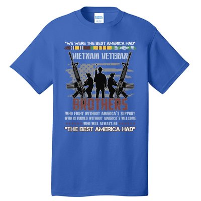 Brothers The Best America Had Vietnam Veteran Gift Tall T-Shirt