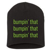 Bumpin That Brat Bratty Green Minimalist Short Acrylic Beanie