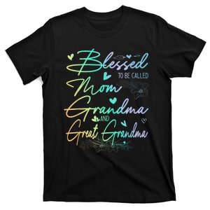 Blessed To Be Called Mom Grandma And Great Grandma Floral T-Shirt