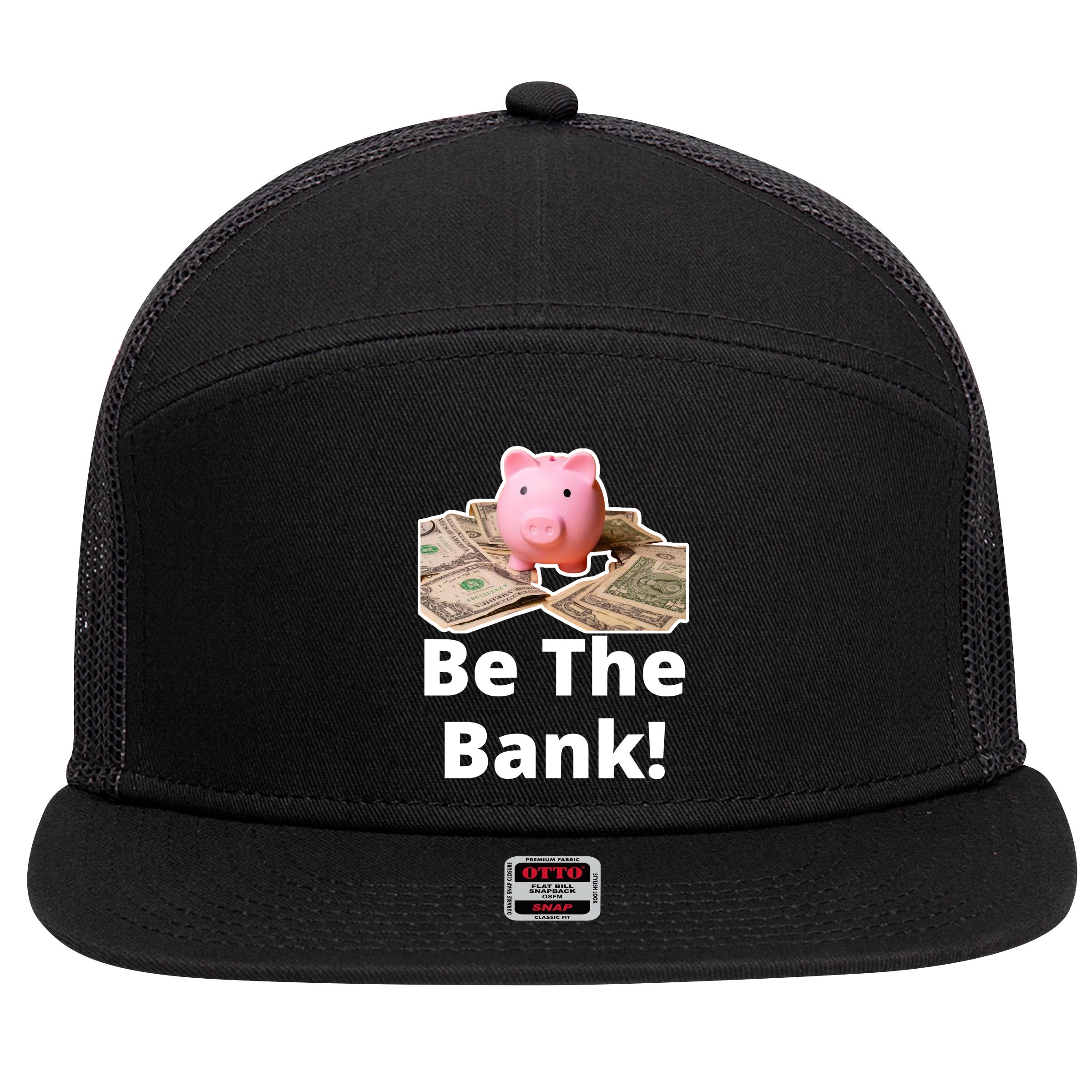 Be The Bank Piggy Bank Boost Success Wealth & Motivation 7 Panel Mesh Trucker Snapback Hat