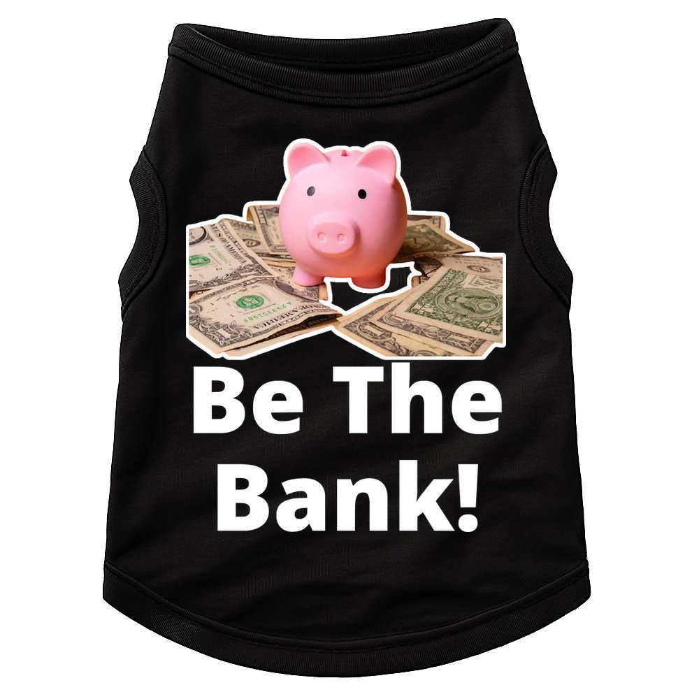Be The Bank Piggy Bank Boost Success Wealth & Motivation Doggie Tank