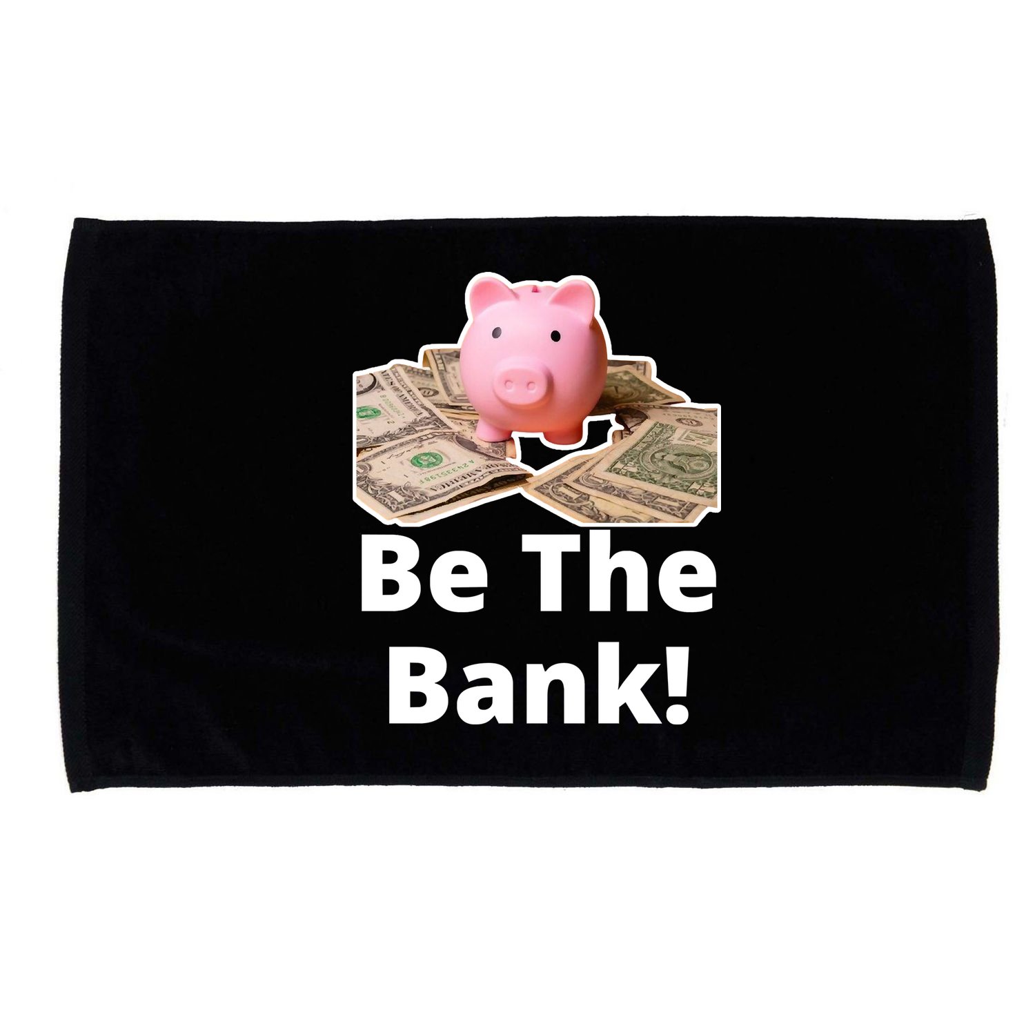 Be The Bank Piggy Bank Boost Success Wealth & Motivation Microfiber Hand Towel