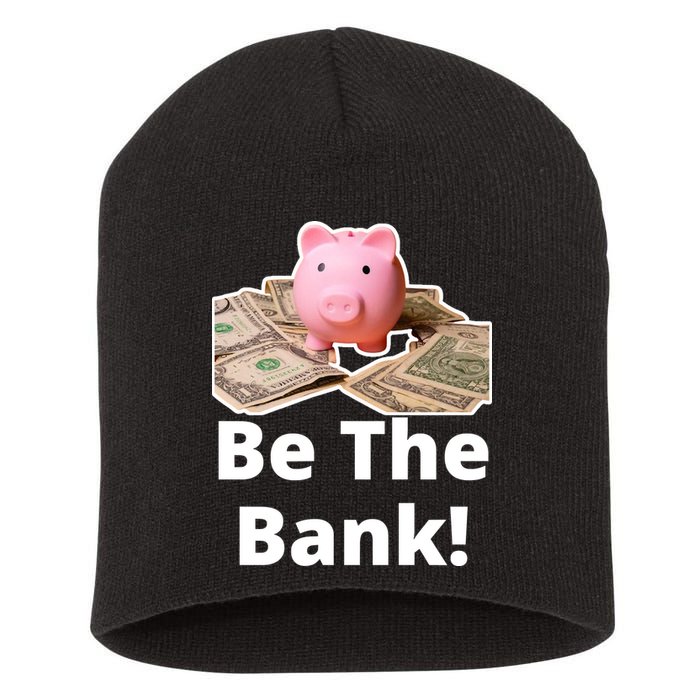Be The Bank Piggy Bank Boost Success Wealth & Motivation Short Acrylic Beanie