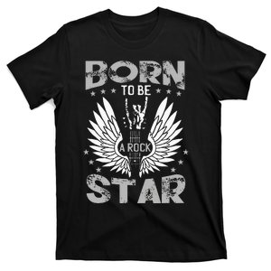 Born To Be A Rock Star T-Shirt