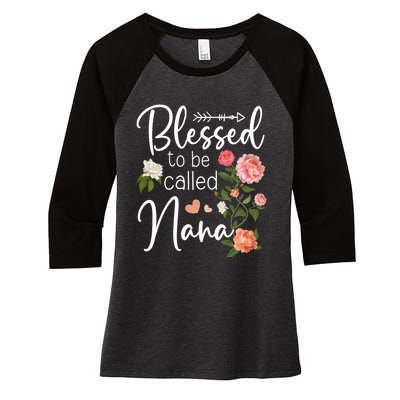 Blessed To Be Called Nana Gifts For MotherS Day Women MotherS Day Women's Tri-Blend 3/4-Sleeve Raglan Shirt