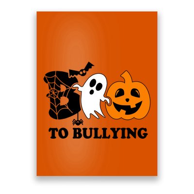 Boo To Bullying Orange Anti Bullying Unity Day Halloween Poster