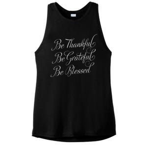 Be Thankful Be Grateful Be Blessed Ladies PosiCharge Tri-Blend Wicking Tank