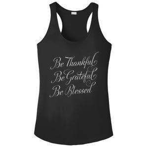 Be Thankful Be Grateful Be Blessed Ladies PosiCharge Competitor Racerback Tank