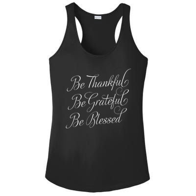 Be Thankful Be Grateful Be Blessed Ladies PosiCharge Competitor Racerback Tank