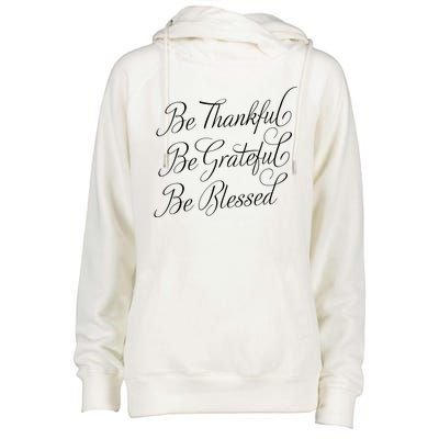 Be Thankful Be Grateful Be Blessed Womens Funnel Neck Pullover Hood