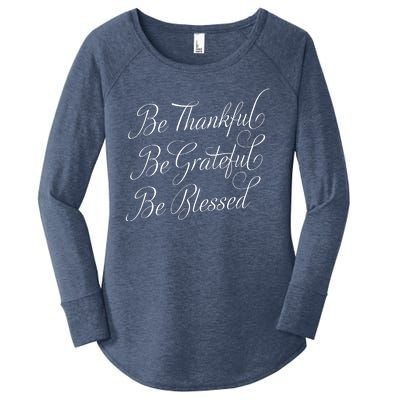 Be Thankful Be Grateful Be Blessed Women's Perfect Tri Tunic Long Sleeve Shirt