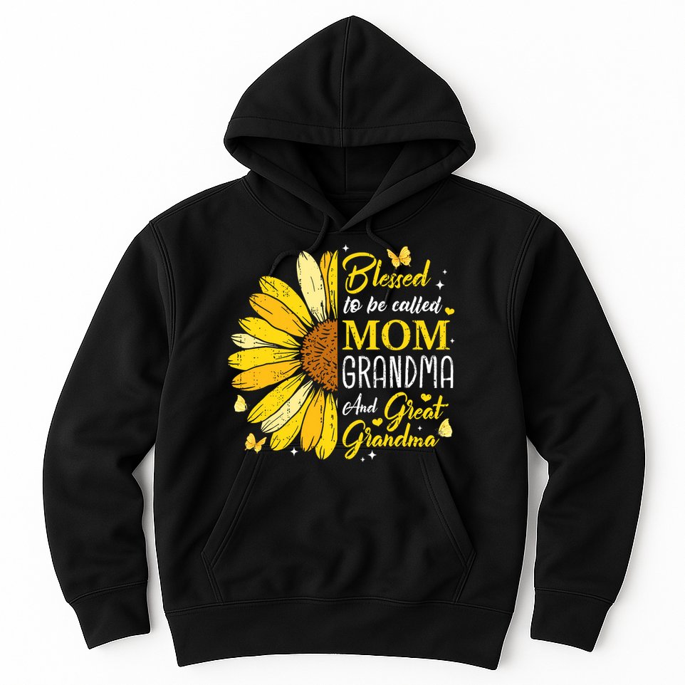 Blessed To Be Called Mom Grandma Great Grandma Mother's Day Hoodie